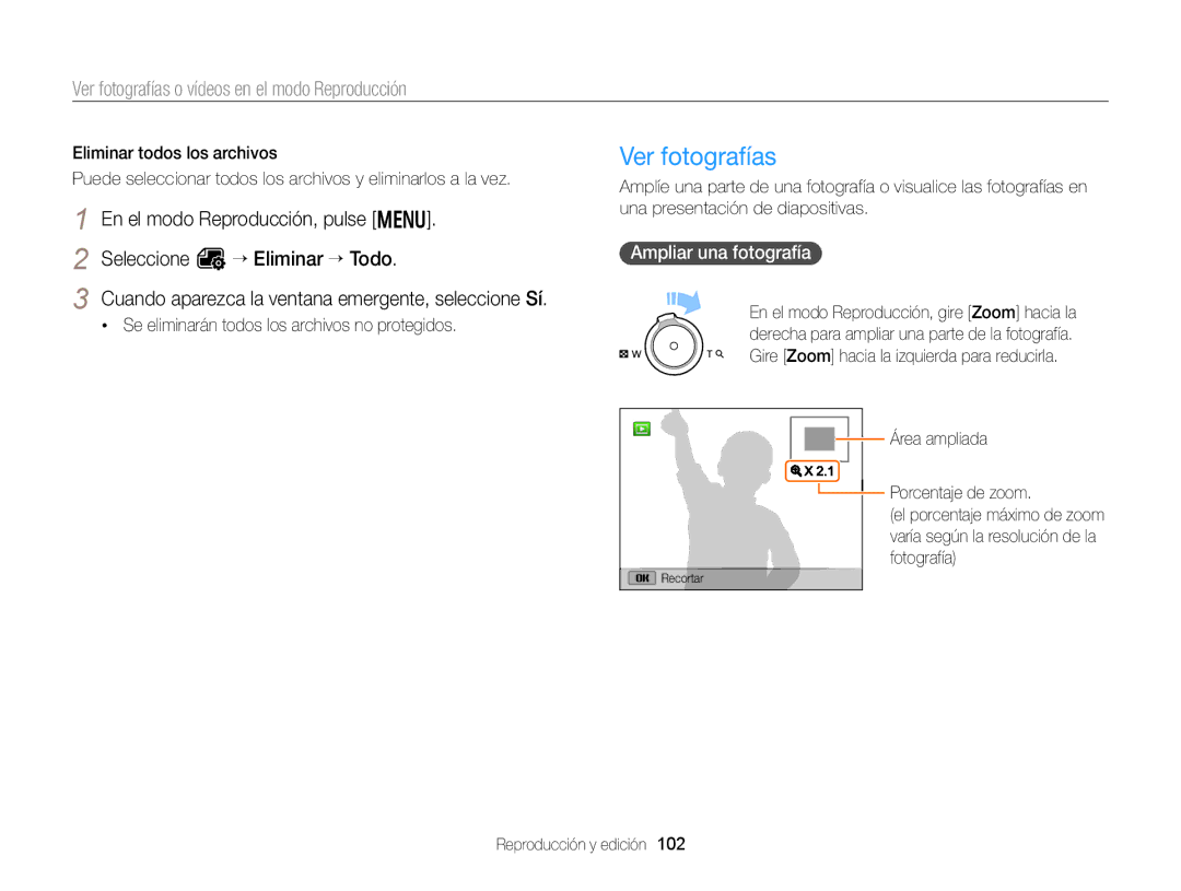 Samsung EC-EX2FZZBPBIL manual Ver fotografías, Se eliminarán todos los archivos no protegidos, Ampliar una fotografía 