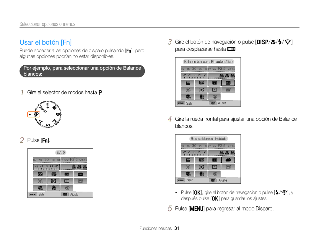 Samsung EC-EX2FZZBPBDE Usar el botón Fn, Pulse m para regresar al modo Disparo, Después pulse o para guardar los ajustes 