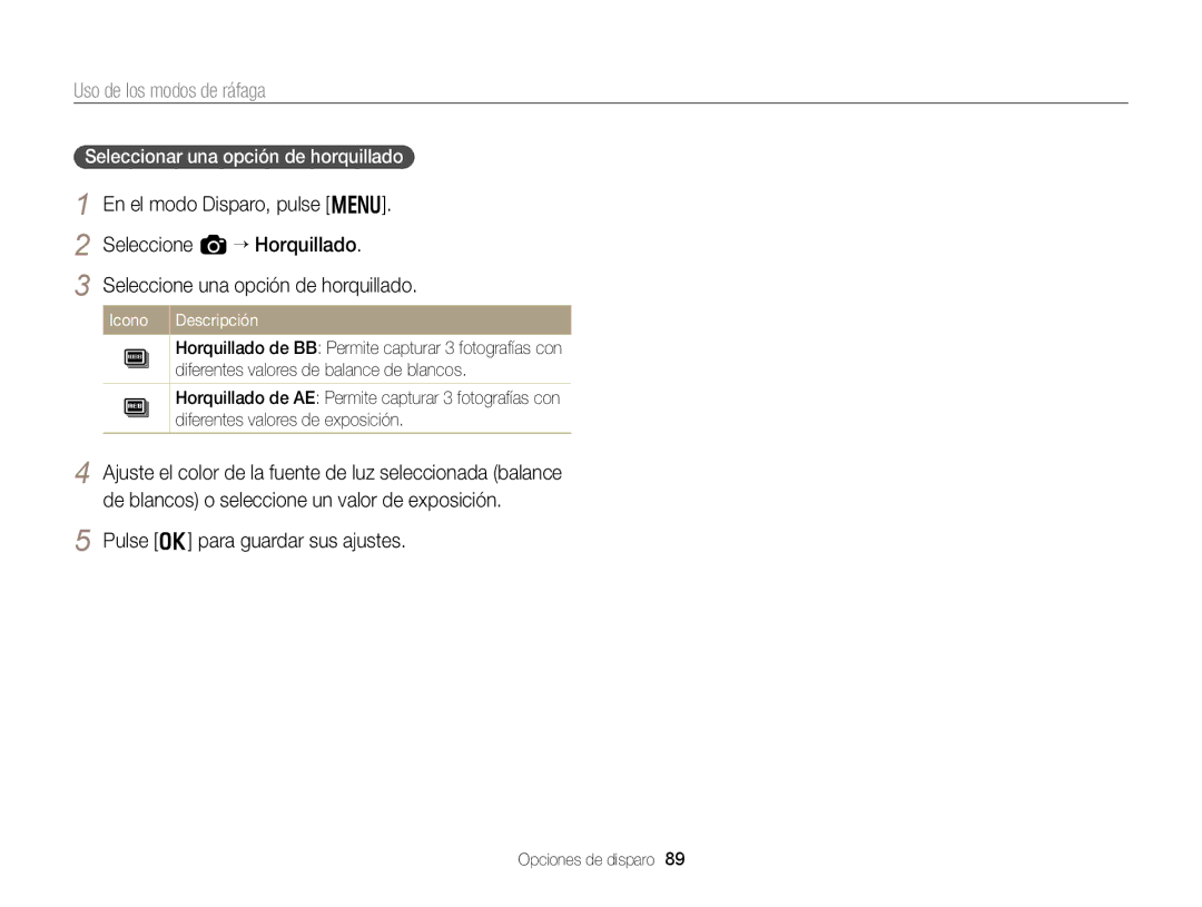 Samsung EC-EX2FZZBPBE1, EC-EX2FZZBPWE1 manual Pulse o para guardar sus ajustes, Seleccionar una opción de horquillado 