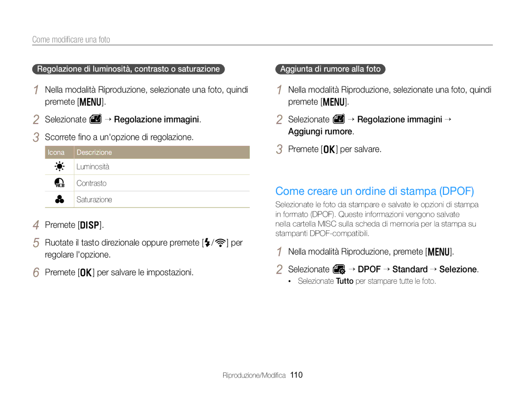 Samsung EC-EX2FZZBPWE1 manual Come creare un ordine di stampa Dpof, Regolazione di luminosità, contrasto o saturazione 