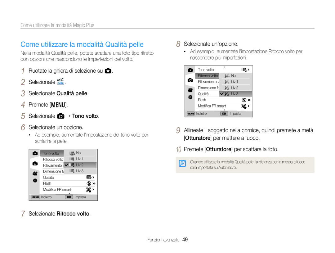 Samsung EC-EX2FZZBPBE1, EC-EX2FZZBPWE1 Come utilizzare la modalità Qualità pelle, Come utilizzare la modalità Magic Plus 