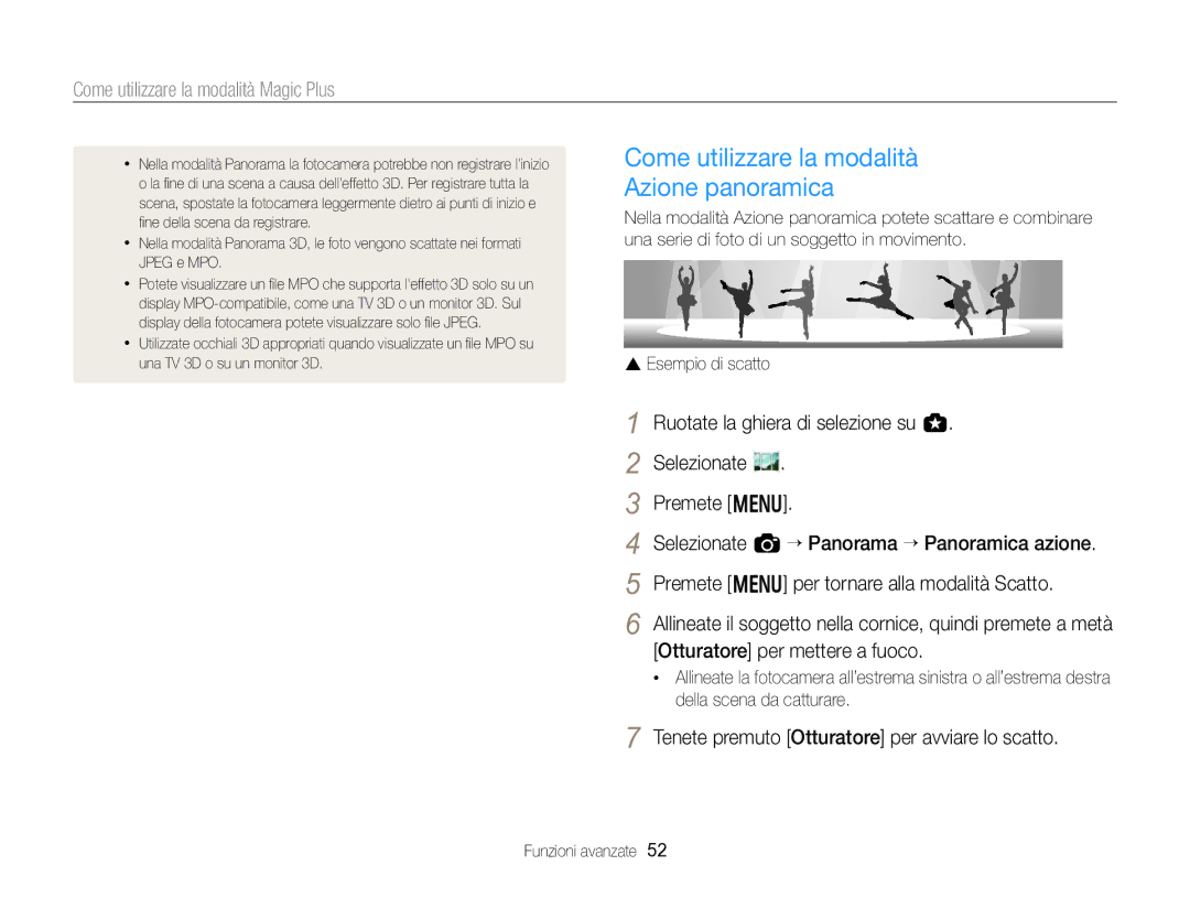 Samsung EC-EX2FZZBPWE1 Come utilizzare la modalità Azione panoramica, Tenete premuto Otturatore per avviare lo scatto 