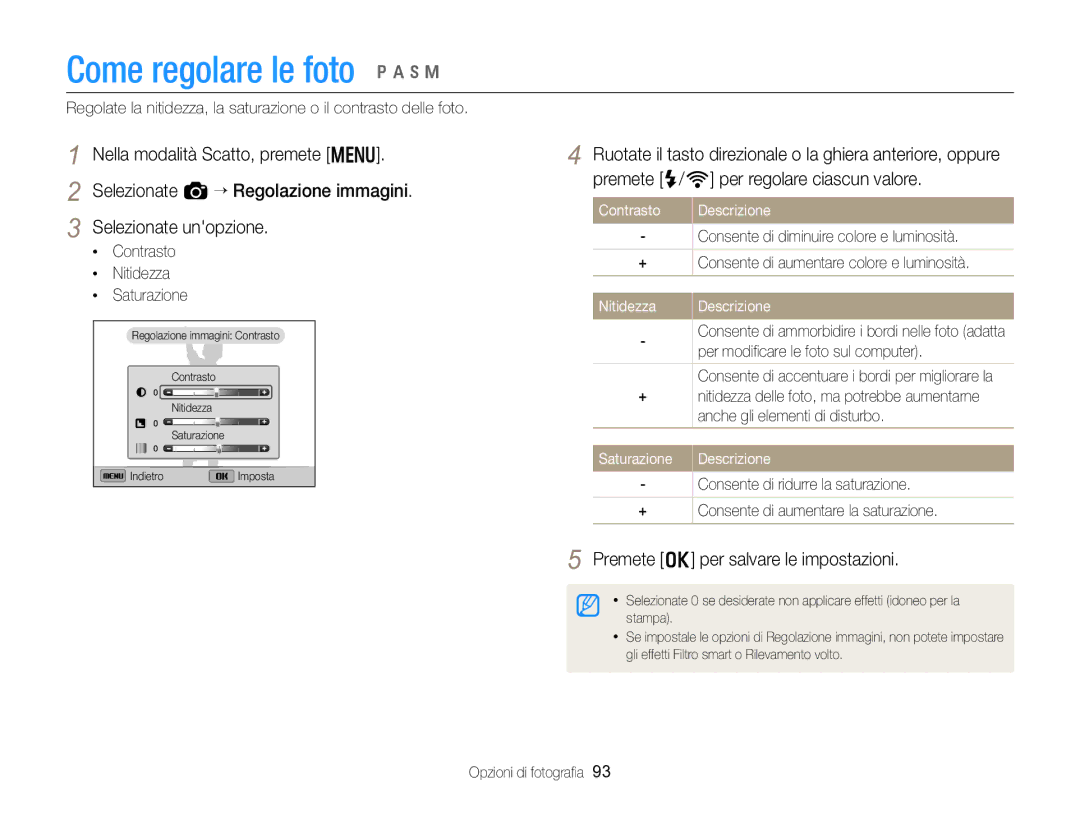 Samsung EC-EX2FZZBPBE1 manual Come regolare le foto p a h M, Contrasto Nitidezza Saturazione, Nitidezza Descrizione 