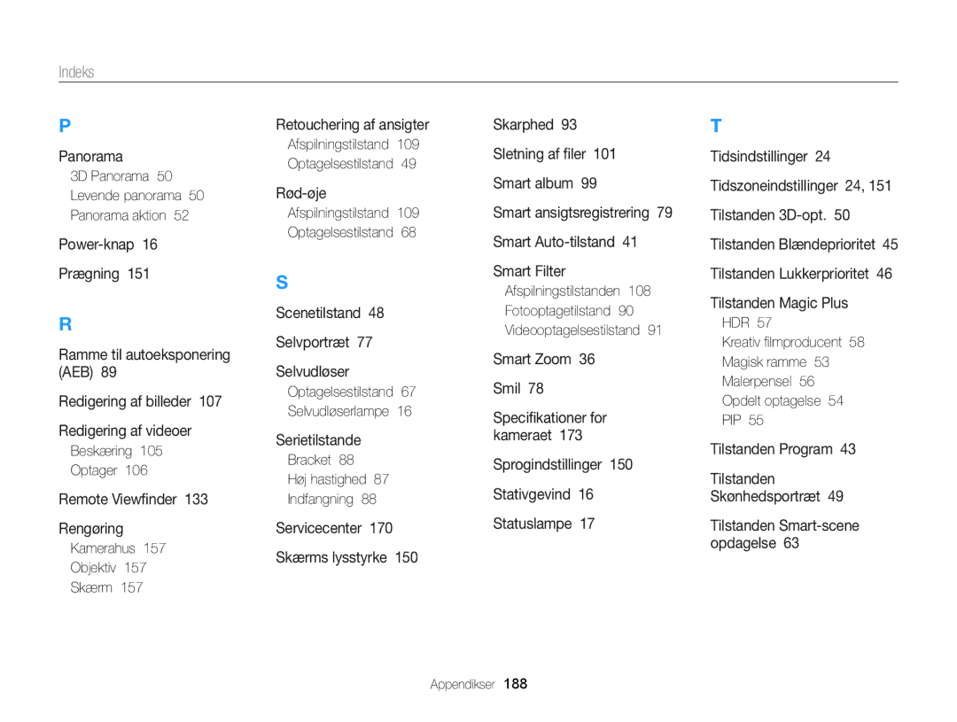 Samsung EC-EX2FZZBPWE2, EC-EX2FZZBPBE2 manual Beskæring Optager, Kamerahus Objektiv Skærm, Bracket Høj hastighed Indfangning 