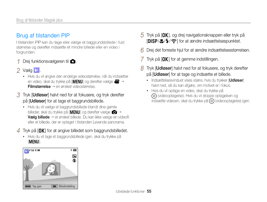 Samsung EC-EX2FZZBPBE2, EC-EX2FZZBPWE2 manual Brug af tilstanden PIP, Drej funktionsvælgeren til g Vælg 