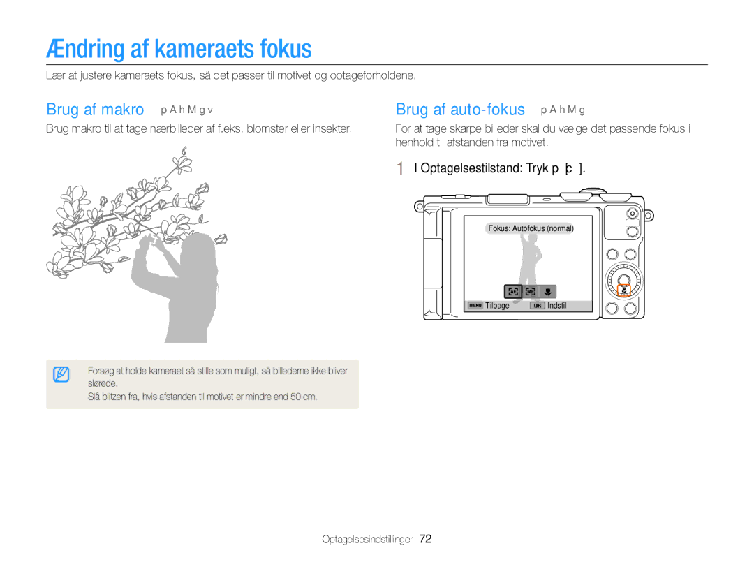 Samsung EC-EX2FZZBPWE2, EC-EX2FZZBPBE2 Ændring af kameraets fokus, Brug af makro p a h M g, Brug af auto-fokus p a h M g 