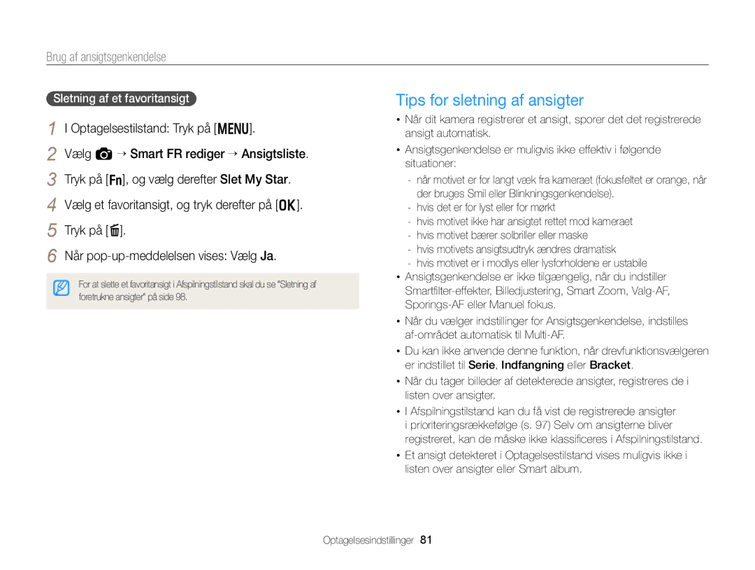 Samsung EC-EX2FZZBPBE2 manual Tips for sletning af ansigter, Optagelsestilstand Tryk på m, Sletning af et favoritansigt 