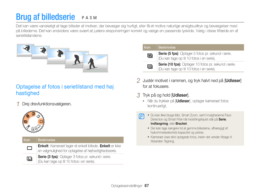 Samsung EC-EX2FZZBPBE2 manual Optagelse af fotos i serietilstand med høj hastighed, Du kan tage op til 10 fotos i en serie 