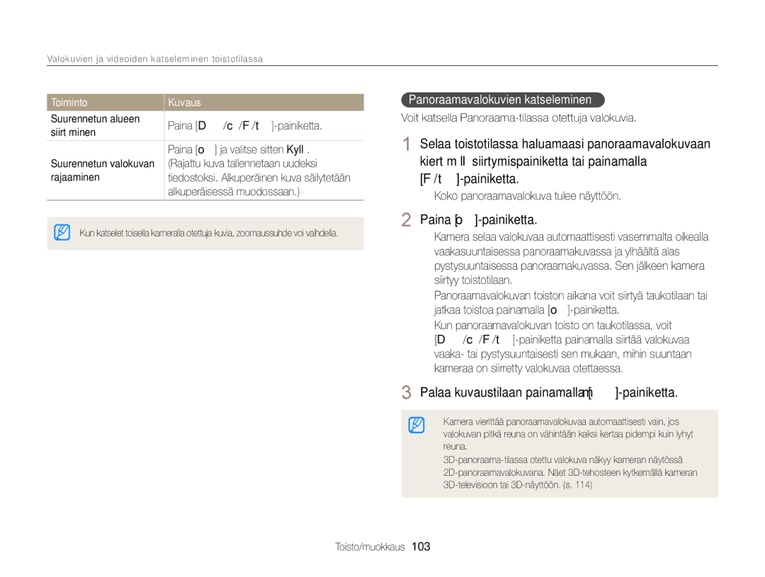 Samsung EC-EX2FZZBPBE2 manual Paina o-painiketta, Panoraamavalokuvien katseleminen, Koko panoraamavalokuva tulee näyttöön 