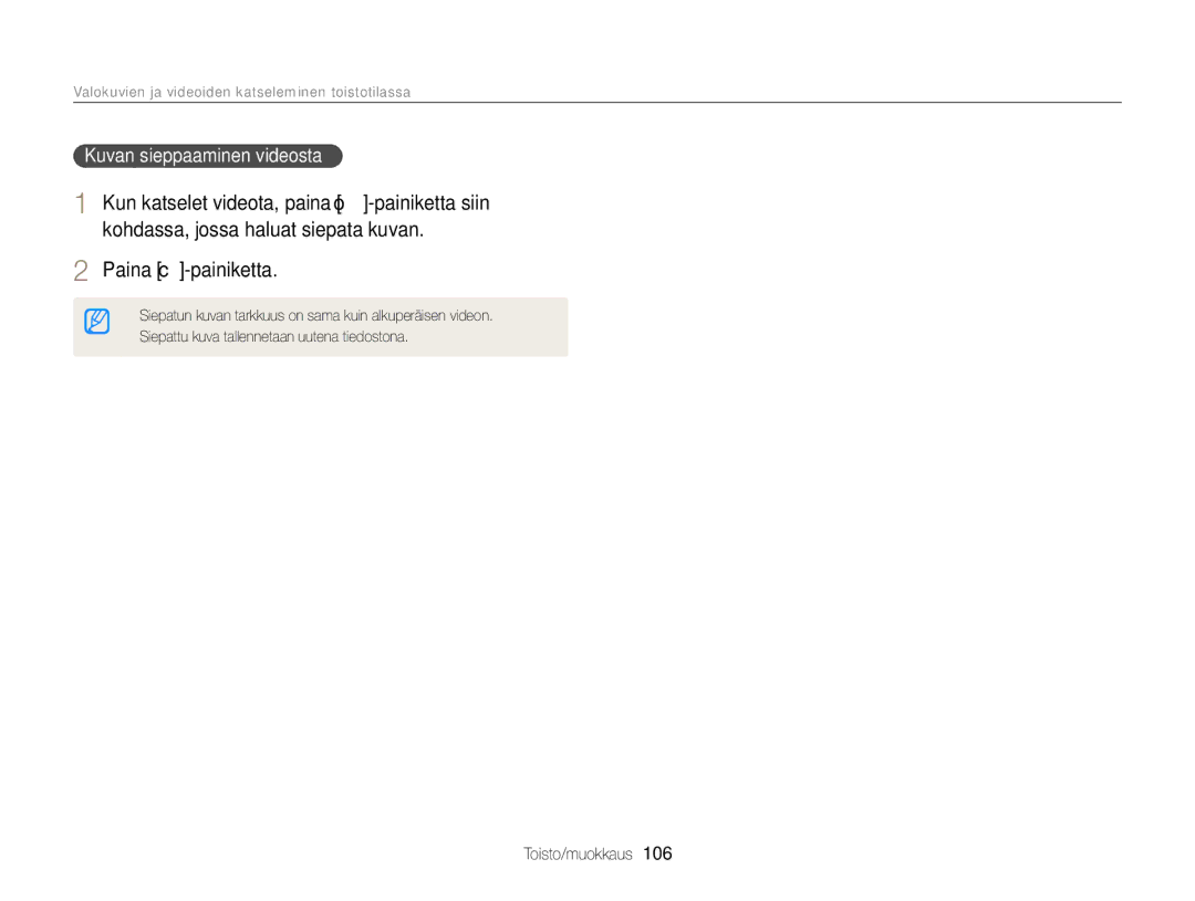 Samsung EC-EX2FZZBPWE2, EC-EX2FZZBPBE2 manual Paina c-painiketta, Kuvan sieppaaminen videosta 