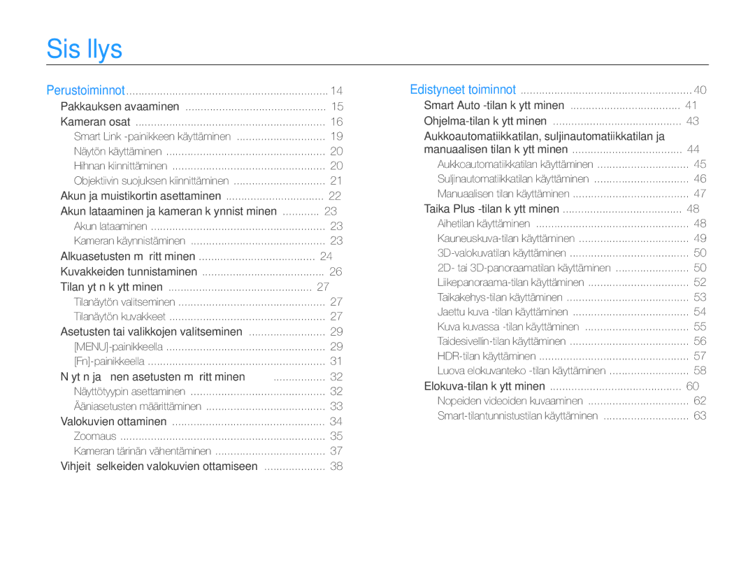 Samsung EC-EX2FZZBPWE2, EC-EX2FZZBPBE2 manual Sisällys, Akun lataaminen ja kameran käynnistäminen 