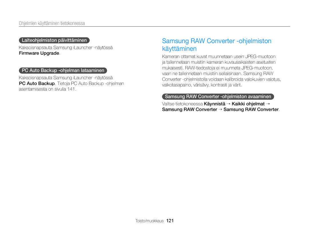 Samsung EC-EX2FZZBPBE2, EC-EX2FZZBPWE2 manual Samsung RAW Converter -ohjelmiston käyttäminen, Laiteohjelmiston päivittäminen 