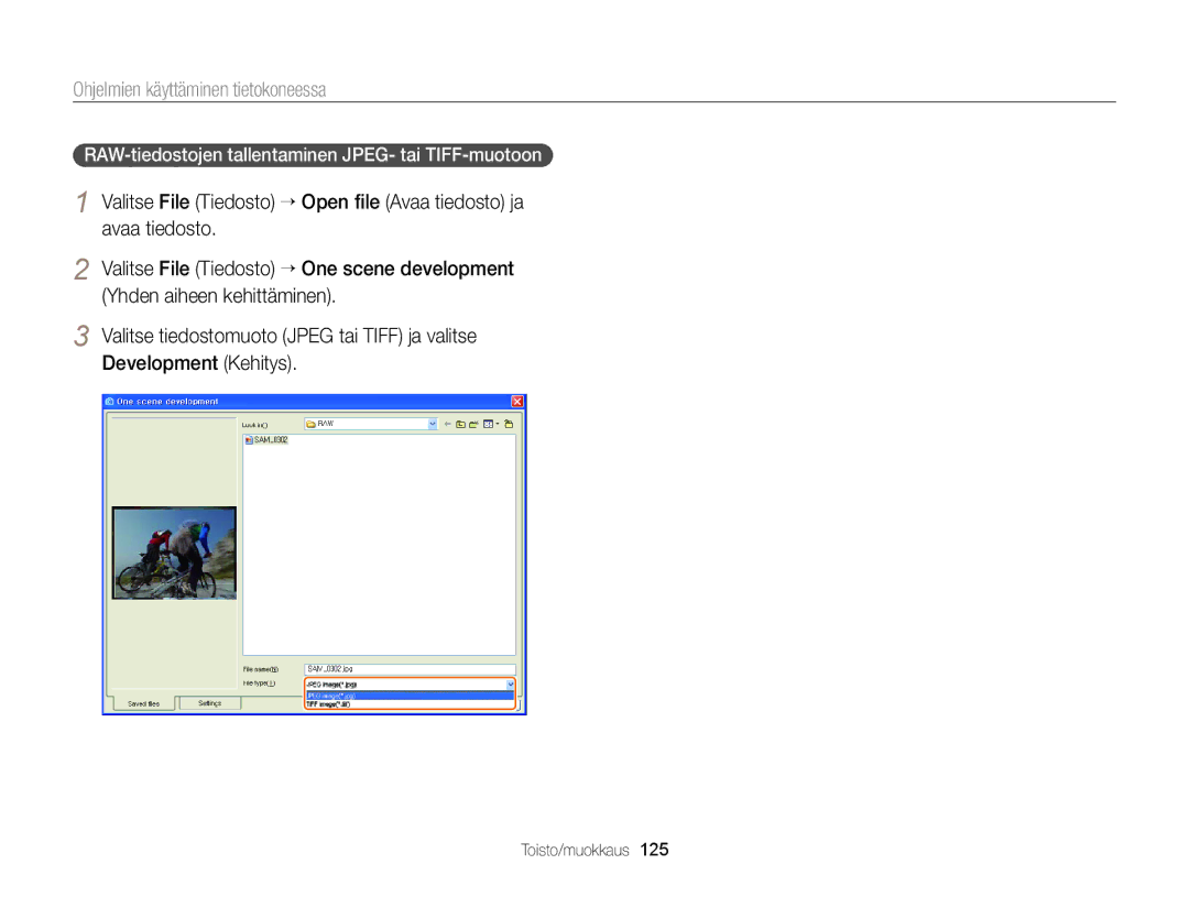 Samsung EC-EX2FZZBPBE2, EC-EX2FZZBPWE2 manual RAW-tiedostojen tallentaminen JPEG- tai TIFF-muotoon 