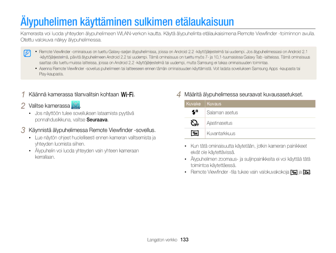 Samsung EC-EX2FZZBPBE2 Älypuhelimen käyttäminen sulkimen etälaukaisuun, Määritä älypuhelimessa seuraavat kuvausasetukset 