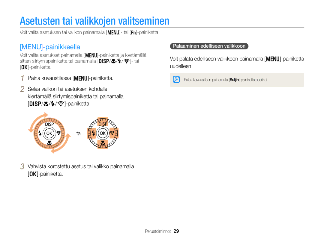 Samsung EC-EX2FZZBPBE2 manual Asetusten tai valikkojen valitseminen, MENU-painikkeella, Palaaminen edelliseen valikkoon 