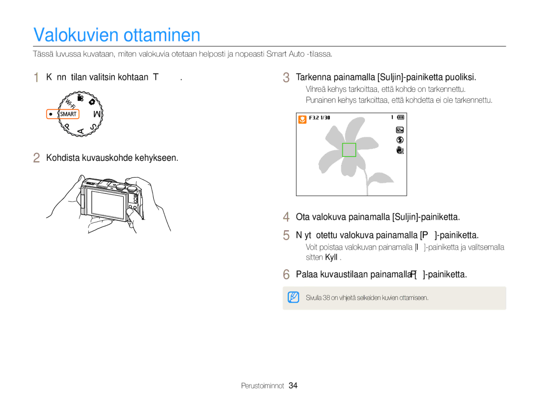 Samsung EC-EX2FZZBPWE2, EC-EX2FZZBPBE2 manual Valokuvien ottaminen, Palaa kuvaustilaan painamalla P-painiketta 