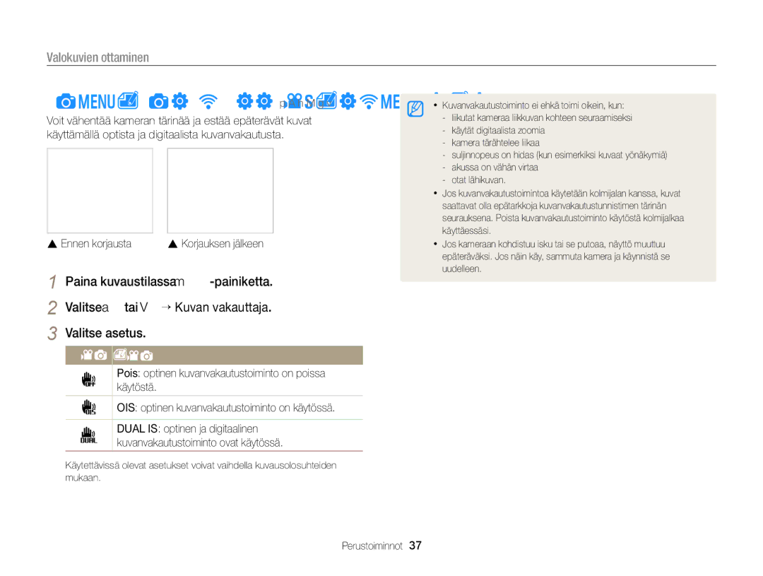 Samsung EC-EX2FZZBPBE2, EC-EX2FZZBPWE2 manual Kameran tärinän vähentäminen p a h M g, Ennen korjausta 