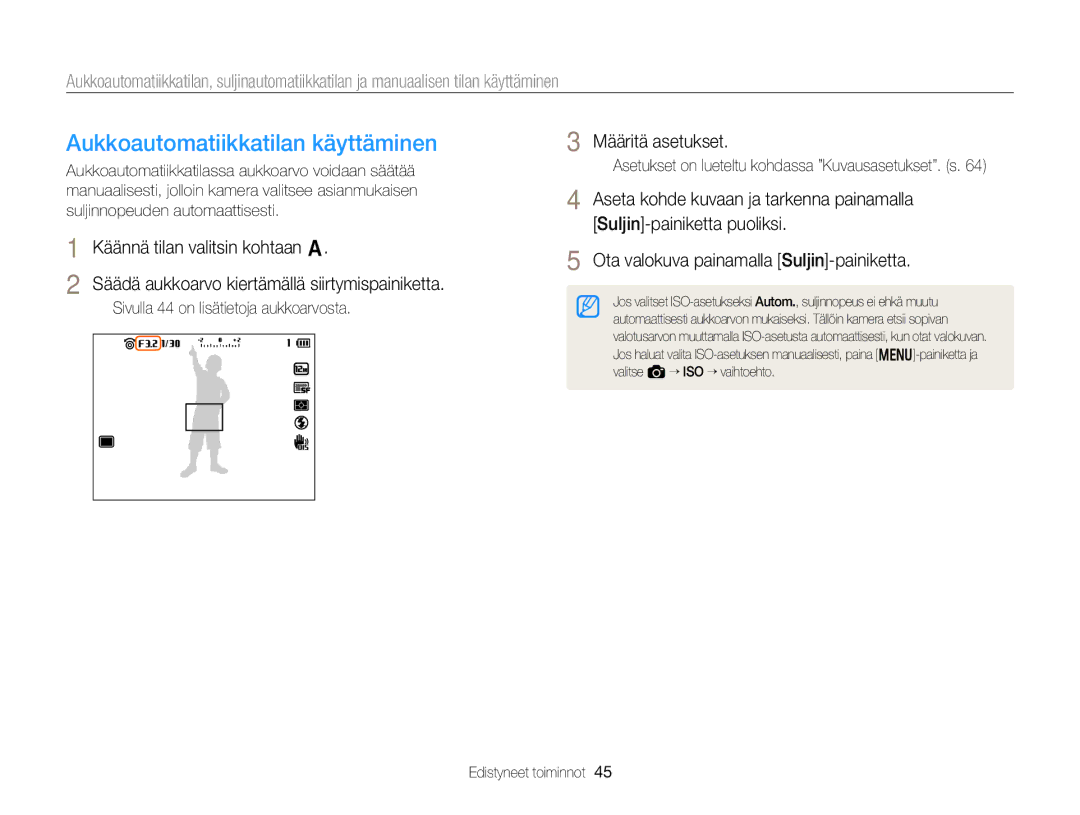 Samsung EC-EX2FZZBPBE2 manual Aukkoautomatiikkatilan käyttäminen, Määritä asetukset, Sivulla 44 on lisätietoja aukkoarvosta 