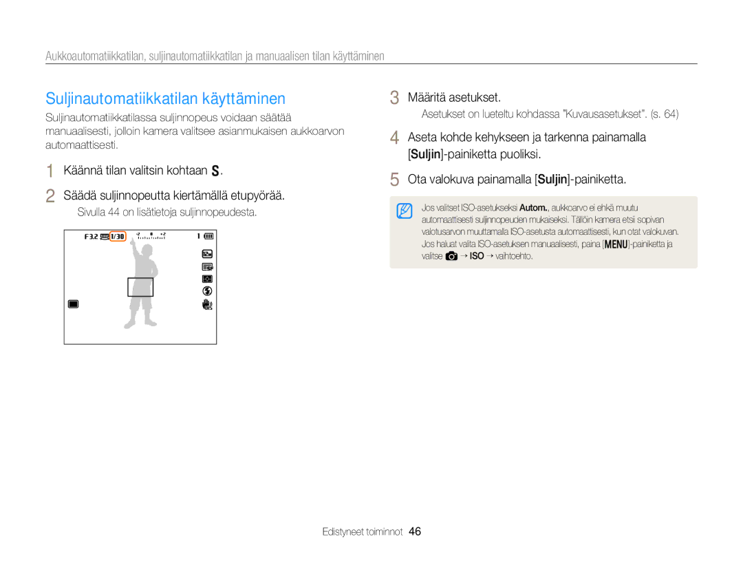 Samsung EC-EX2FZZBPWE2, EC-EX2FZZBPBE2 Suljinautomatiikkatilan käyttäminen, Sivulla 44 on lisätietoja suljinnopeudesta 