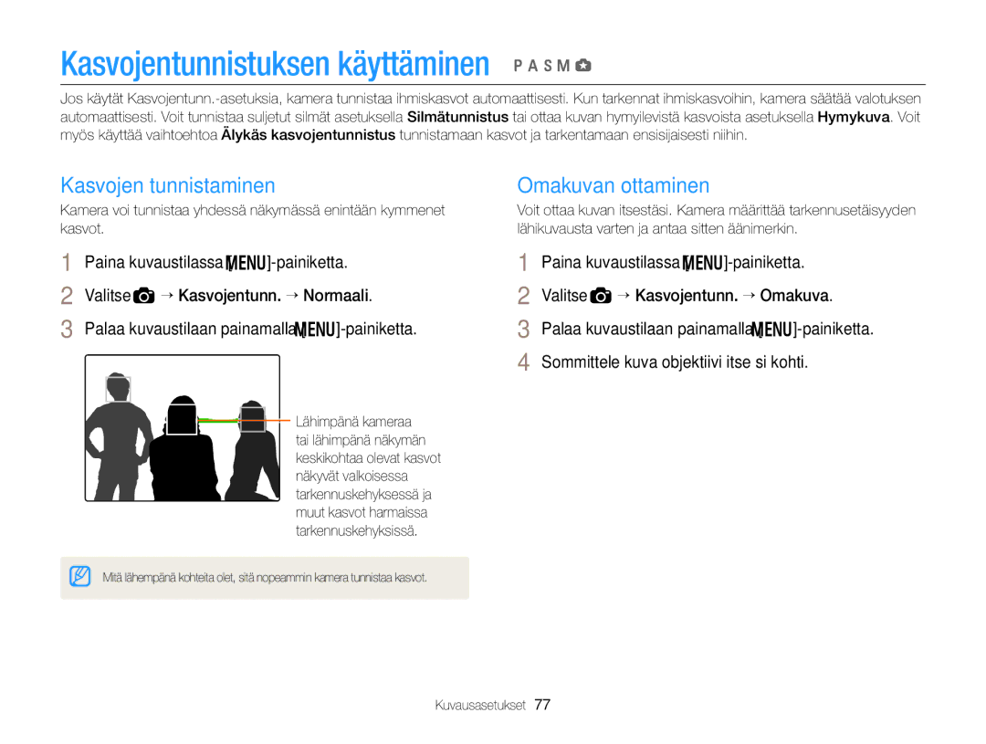 Samsung EC-EX2FZZBPBE2, EC-EX2FZZBPWE2 manual Kasvojen tunnistaminen, Omakuvan ottaminen 