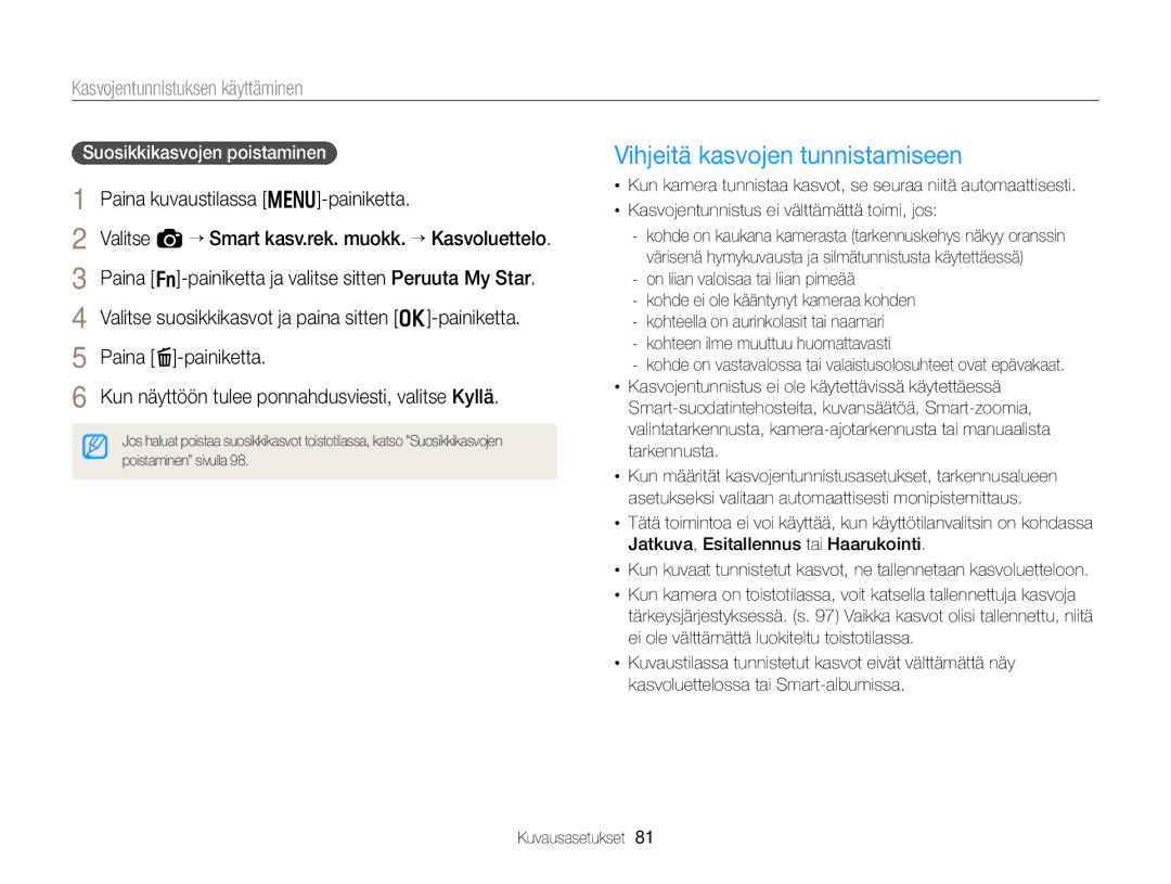 Samsung EC-EX2FZZBPBE2, EC-EX2FZZBPWE2 manual Vihjeitä kasvojen tunnistamiseen, Suosikkikasvojen poistaminen 