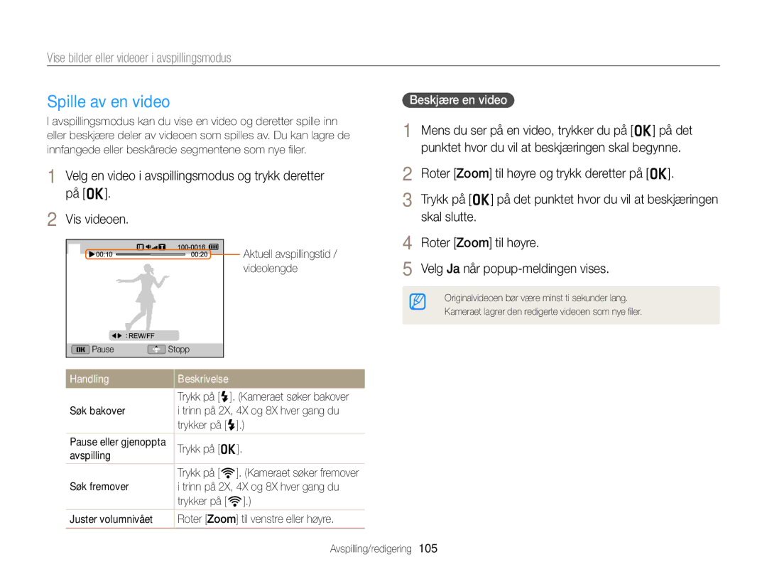 Samsung EC-EX2FZZBPBE2 manual Spille av en video, Roter Zoom til høyre Velg Ja når popup-meldingen vises, Beskjære en video 