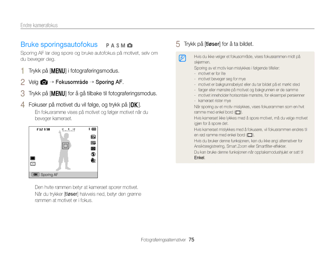 Samsung EC-EX2FZZBPBE2, EC-EX2FZZBPWE2 manual Bruke sporingsautofokus p a h M g 