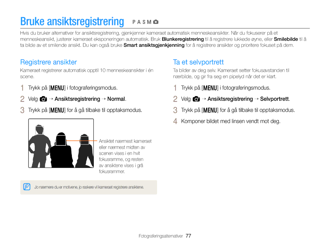 Samsung EC-EX2FZZBPBE2, EC-EX2FZZBPWE2 manual Registrere ansikter, Av ansiktene vises i grå fokusrammer 