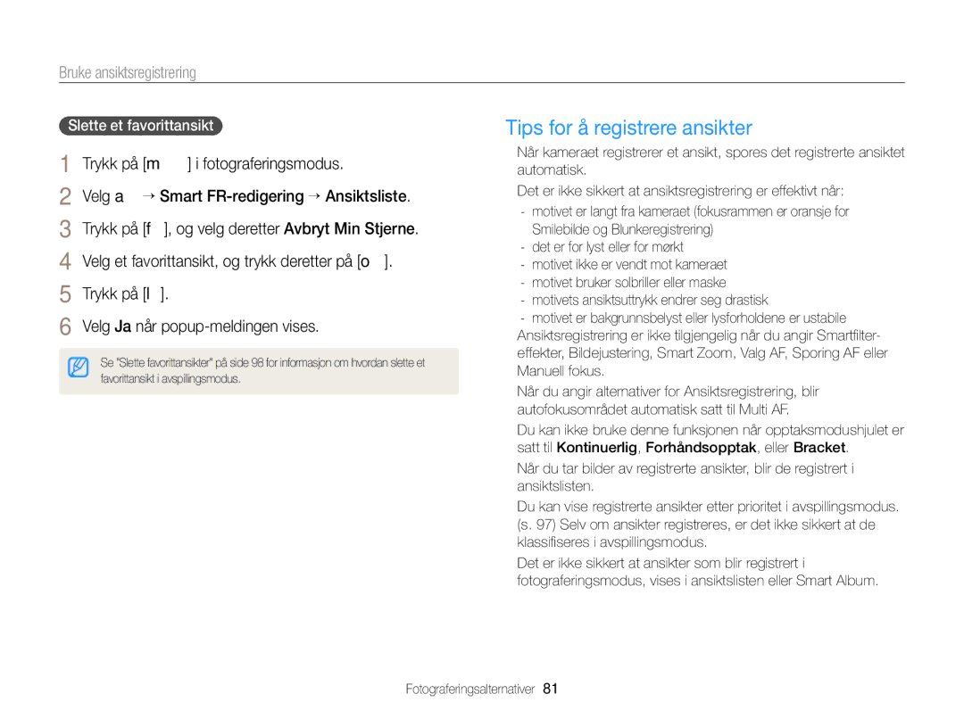 Samsung EC-EX2FZZBPBE2, EC-EX2FZZBPWE2 manual Tips for å registrere ansikter, Trykk på l Velg Ja når popup-meldingen vises 