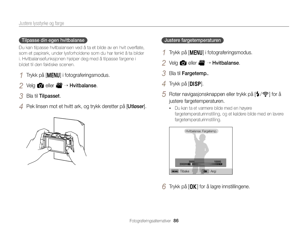 Samsung EC-EX2FZZBPWE2, EC-EX2FZZBPBE2 manual Tilpasse din egen hvitbalanse 