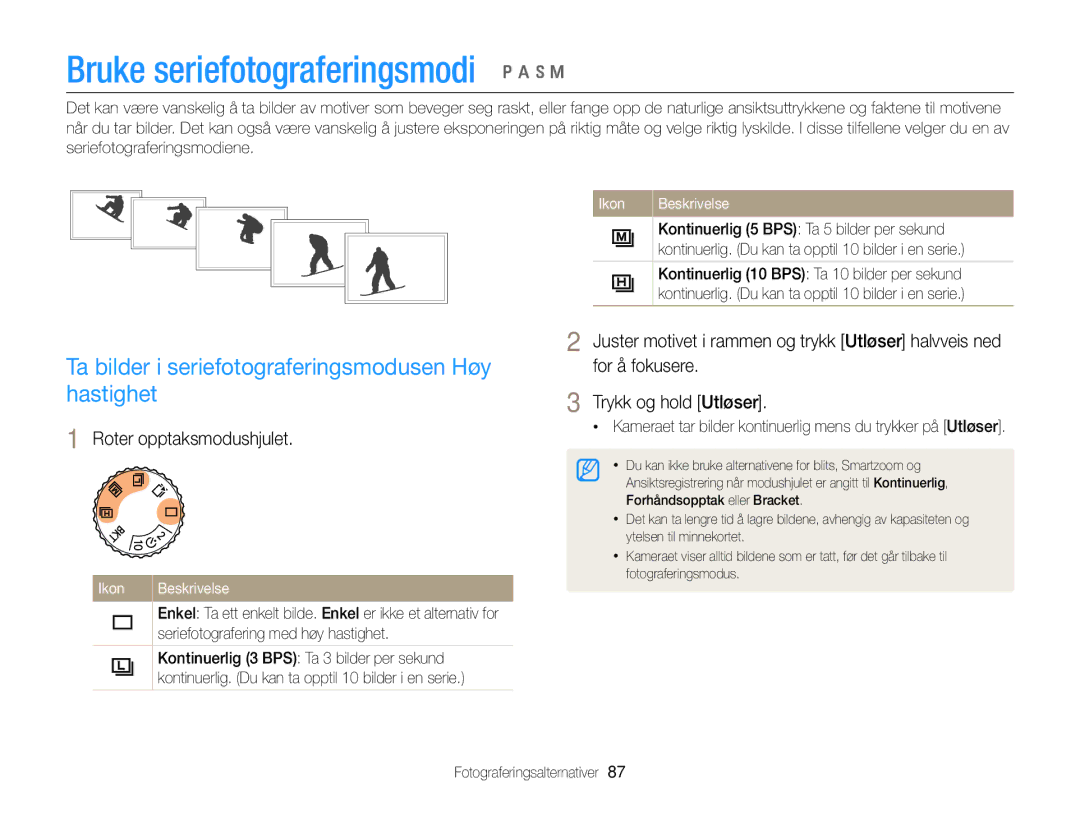 Samsung EC-EX2FZZBPBE2 manual Ta bilder i seriefotograferingsmodusen Høy hastighet, Seriefotografering med høy hastighet 