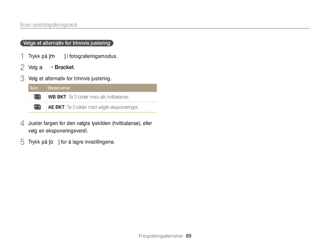 Samsung EC-EX2FZZBPBE2, EC-EX2FZZBPWE2 manual Velge et alternativ for trinnvis justering 