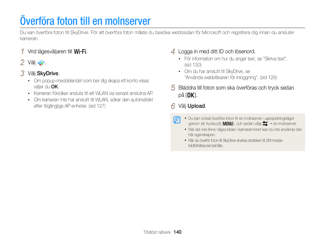 Samsung EC-EX2FZZBPWE2 Överföra foton till en molnserver, Vrid lägesväljaren till w, Välj Välj SkyDrive, Väljer du OK 