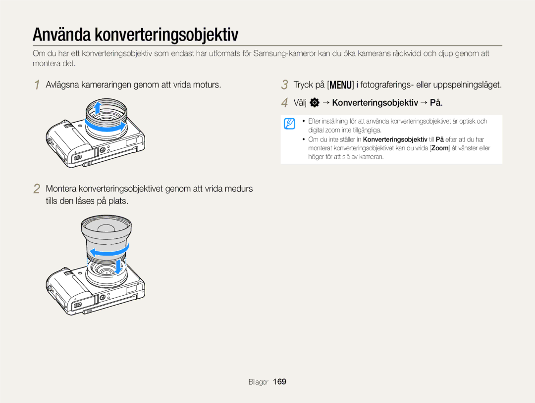 Samsung EC-EX2FZZBPBE2, EC-EX2FZZBPWE2 manual Använda konverteringsobjektiv, Avlägsna kameraringen genom att vrida moturs 