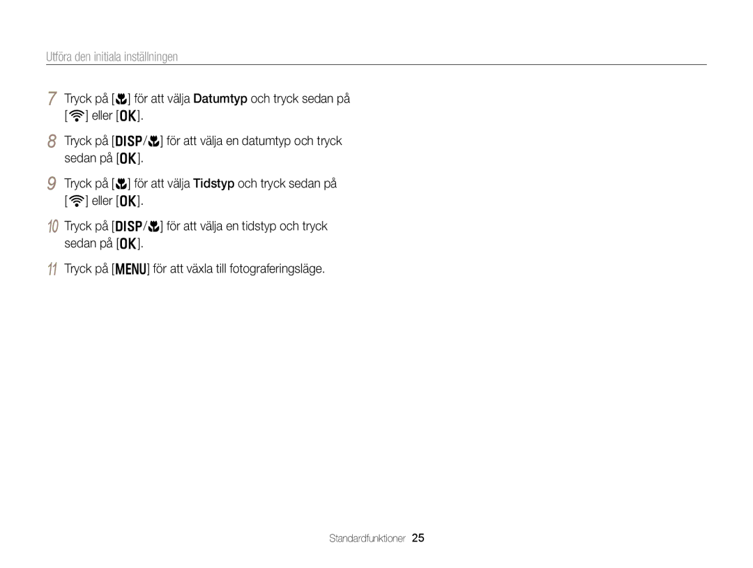 Samsung EC-EX2FZZBPBE2, EC-EX2FZZBPWE2 manual Utföra den initiala inställningen 