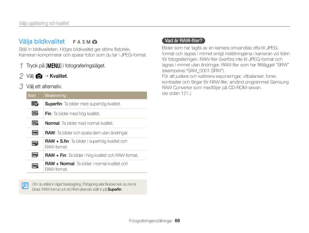 Samsung EC-EX2FZZBPWE2, EC-EX2FZZBPBE2 manual Välja bildkvalitet p a h M g, Välja upplösning och kvalitet, Vad är RAW-ﬁler? 