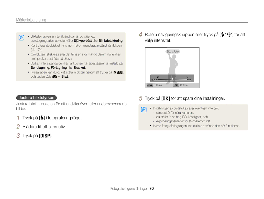 Samsung EC-EX2FZZBPWE2 Tryck på F i fotograferingsläget, Bläddra till ett alternativ, Tryck på D, Justera blixtstyrkan 