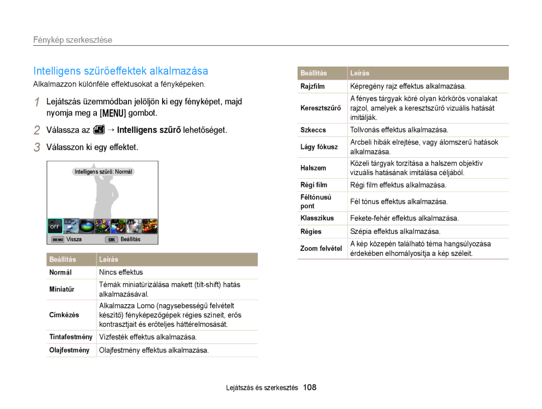 Samsung EC-EX2FZZBPWE3 manual Intelligens szűrőeffektek alkalmazása, Fénykép szerkesztése, Válasszon ki egy effektet 