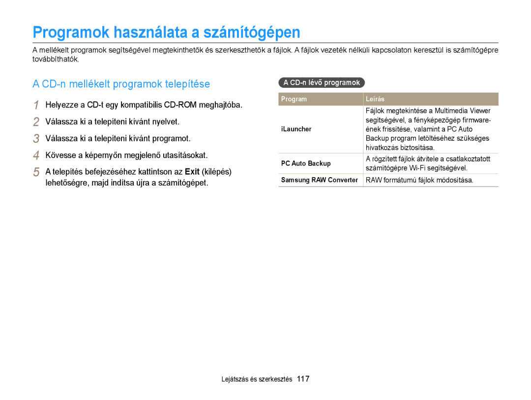 Samsung EC-EX2FZZBPBE2, EC-EX2FZZBPBE3 manual Programok használata a számítógépen, CD-n mellékelt programok telepítése 