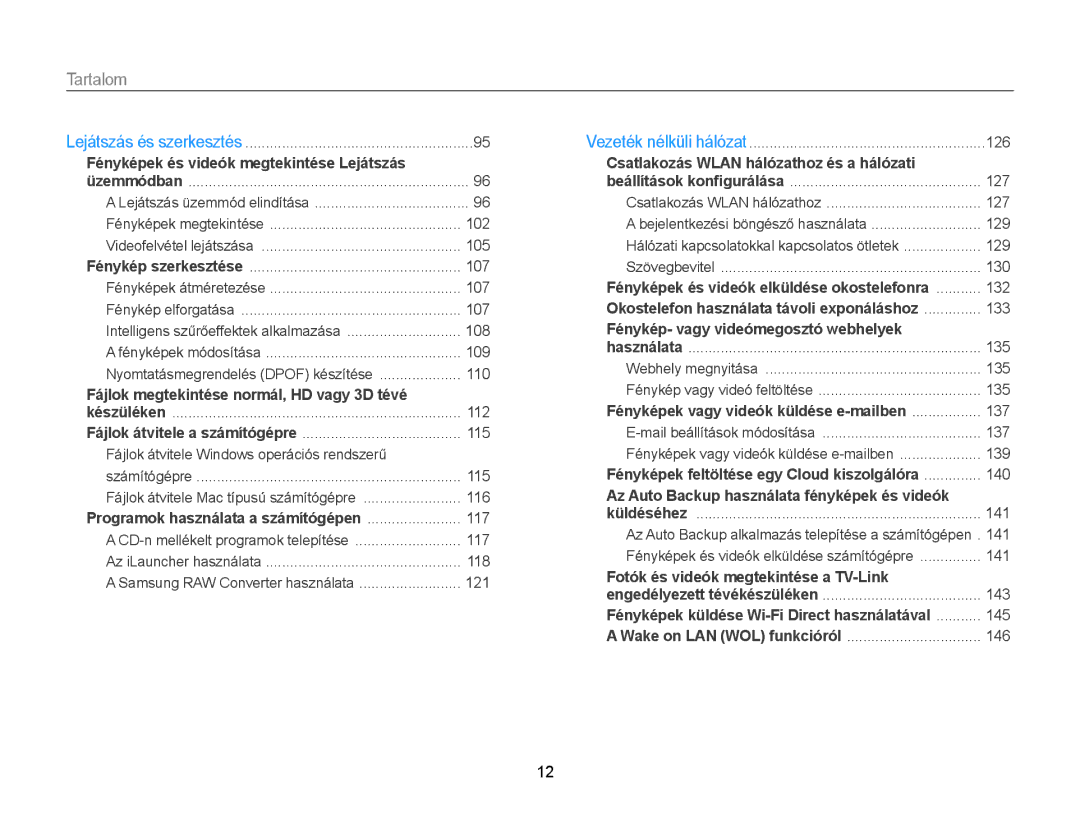 Samsung EC-EX2FZZBPWE3, EC-EX2FZZBPBE3, EC-EX2FZZBPBE2, EC-EX2FZZBPWE2 manual Fényképek és videók megtekintése Lejátszás 