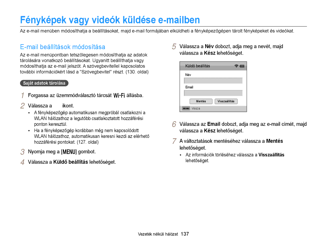 Samsung EC-EX2FZZBPBE2 Fényképek vagy videók küldése e-mailben, Mail beállítások módosítása, Válassza a Kész lehetőséget 