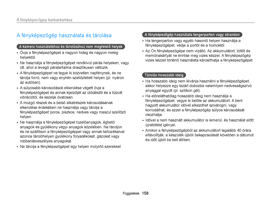 Samsung EC-EX2FZZBPWE2 manual Fényképezőgép használata és tárolása, Fényképezőgép karbantartása, Tárolás hosszabb ideig 