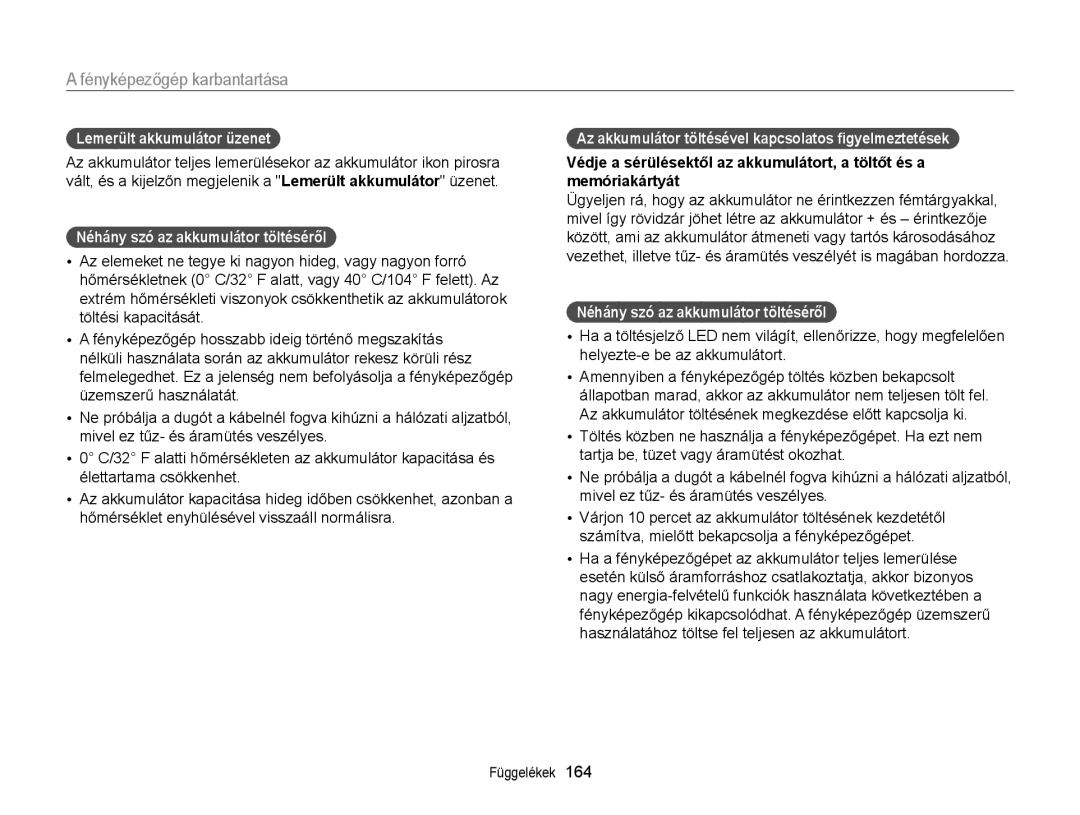 Samsung EC-EX2FZZBPWE3, EC-EX2FZZBPBE3, EC-EX2FZZBPBE2 Lemerült akkumulátor üzenet, Néhány szó az akkumulátor töltéséről 