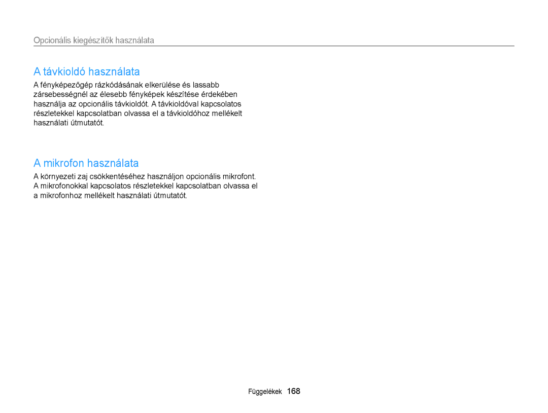 Samsung EC-EX2FZZBPWE3, EC-EX2FZZBPBE3 manual Távkioldó használata, Mikrofon használata, Opcionális kiegészítők használata 