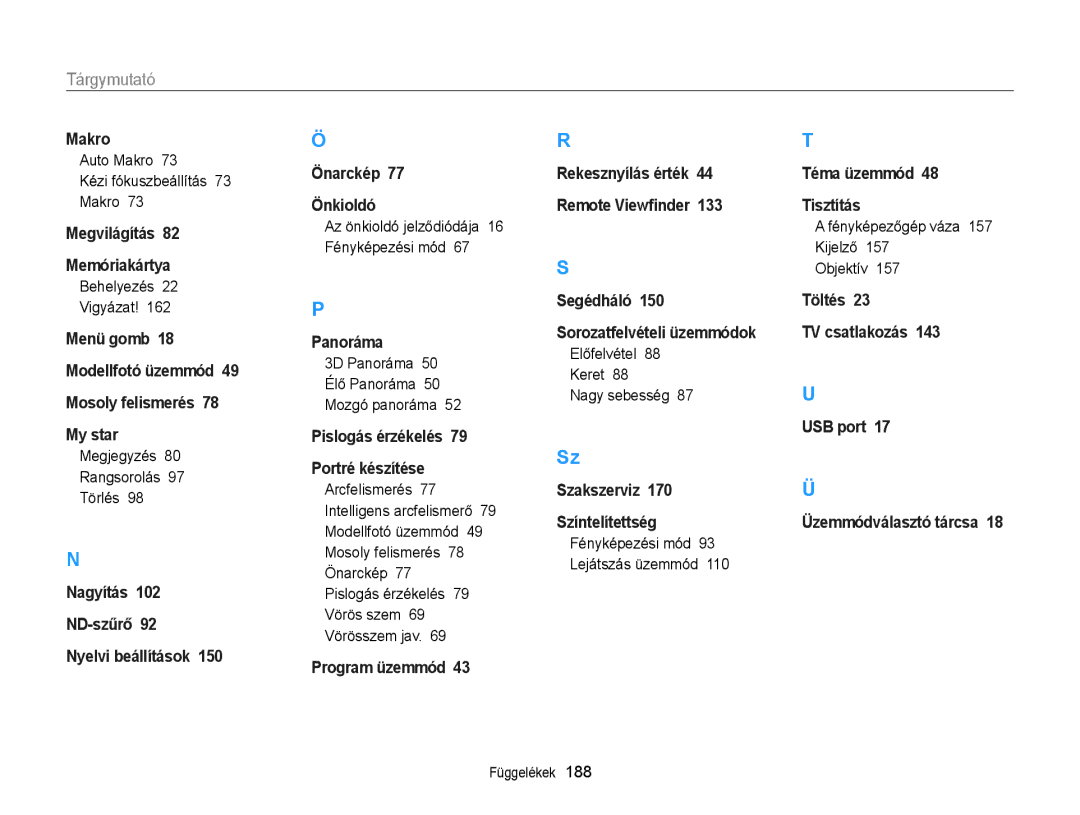 Samsung EC-EX2FZZBPWE3 manual Auto Makro Kézi fókuszbeállítás 73 Makro, Behelyezés Vigyázat, Megjegyzés Rangsorolás Törlés 