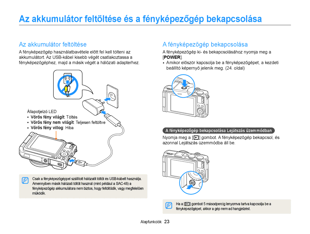 Samsung EC-EX2FZZBPBE3 manual Az akkumulátor feltöltése és a fényképezőgép bekapcsolása, Fényképezőgép bekapcsolása 