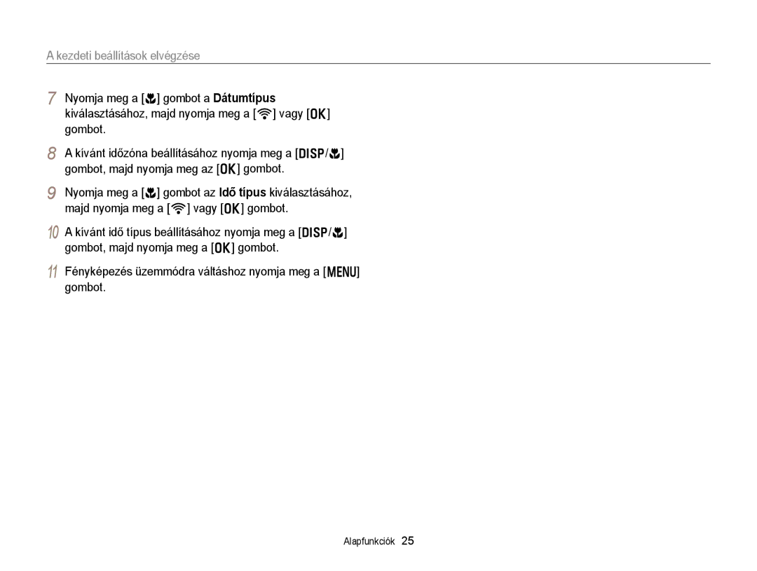 Samsung EC-EX2FZZBPBE2, EC-EX2FZZBPBE3, EC-EX2FZZBPWE3, EC-EX2FZZBPWE2 manual Kezdeti beállítások elvégzése 