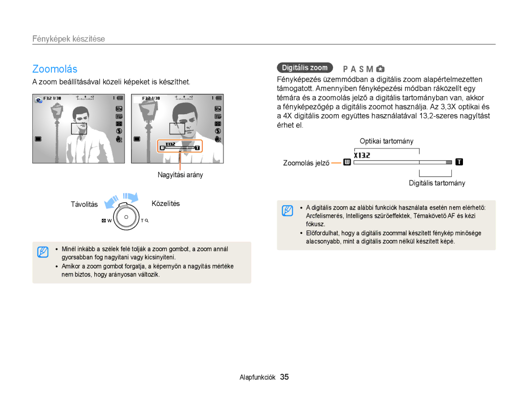 Samsung EC-EX2FZZBPBE3, EC-EX2FZZBPWE3, EC-EX2FZZBPBE2 manual Zoomolás, Fényképek készítése, Digitális zoom p a h M g 
