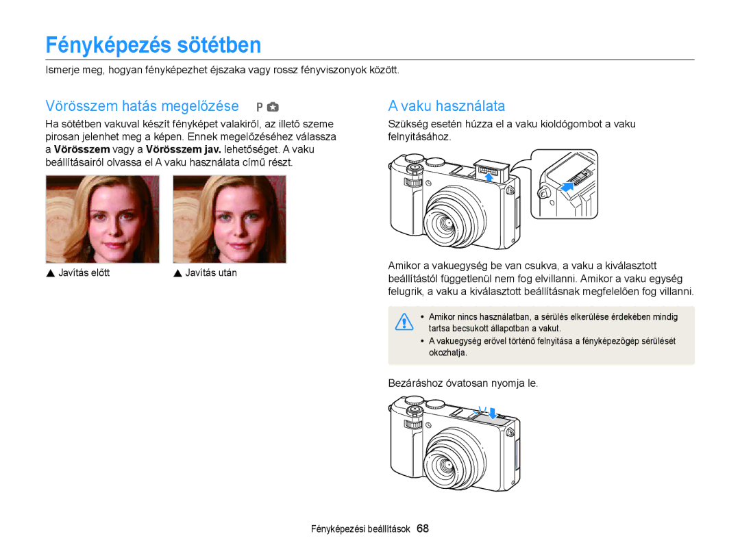 Samsung EC-EX2FZZBPWE3 Fényképezés sötétben, Vörösszem hatás megelőzése p g, Bezáráshoz óvatosan nyomja le, Okozhatja 