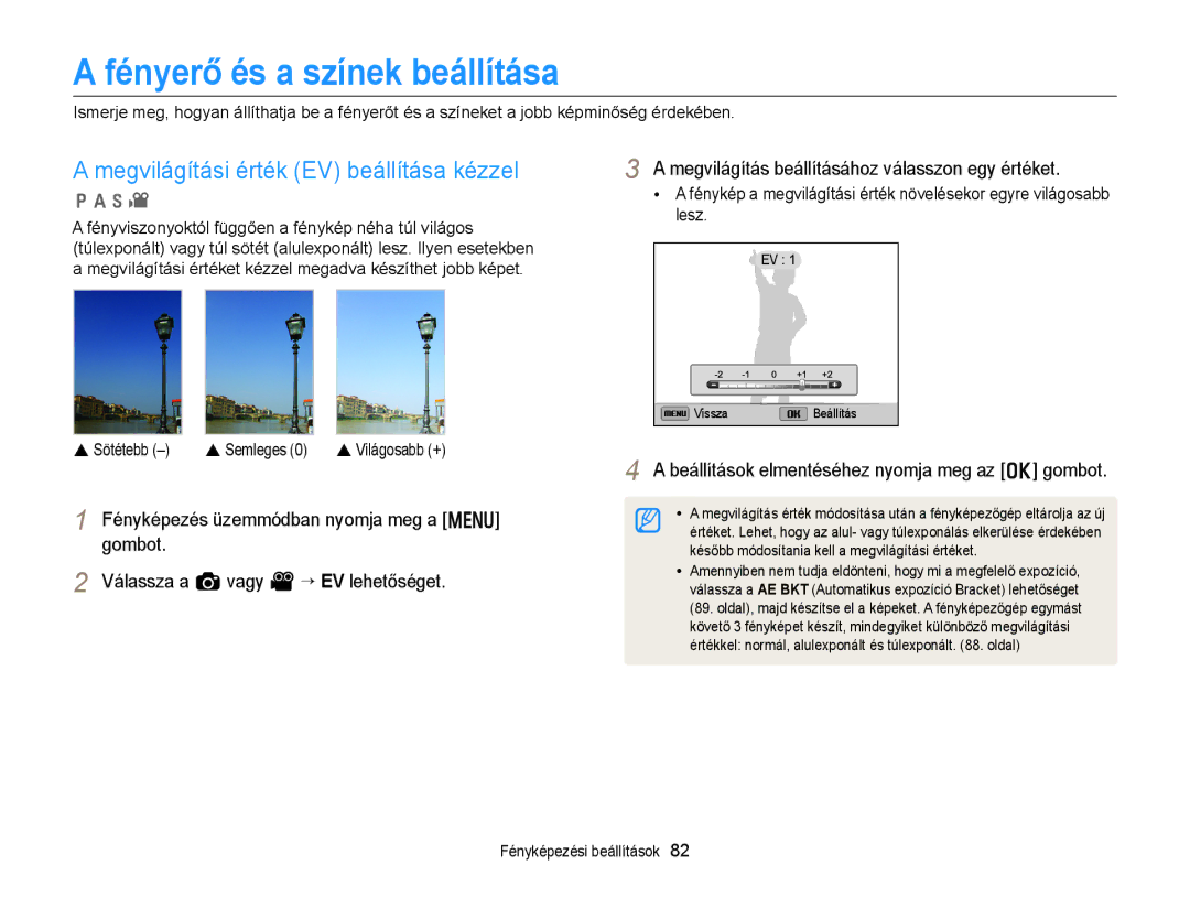 Samsung EC-EX2FZZBPWE2, EC-EX2FZZBPBE3 manual Fényerő és a színek beállítása, Megvilágítási érték EV beállítása kézzel 